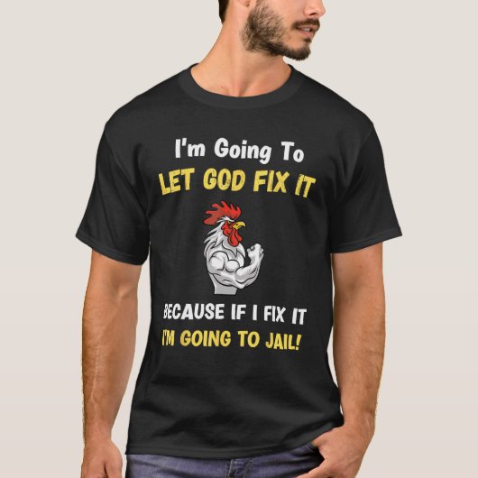 神がそれをキリスト教の宗教的なジョークで修正する Tシャツ (正面)