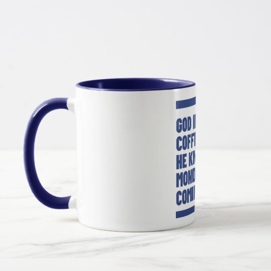 神がコーヒーを作ったのは月曜日だからだ。 マグカップ (左)