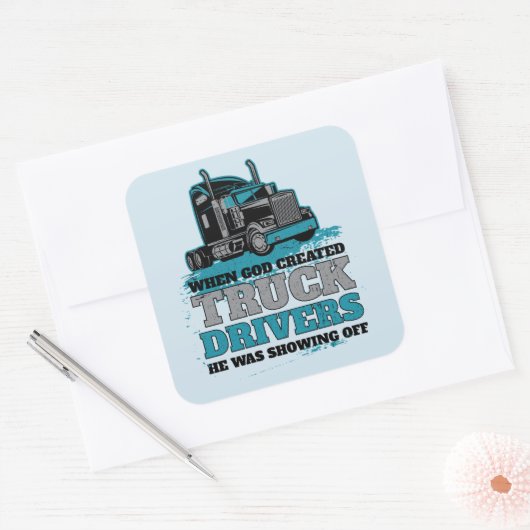 神がトラックの運転手を作ったおもしろい時 スクエアシール (封筒)