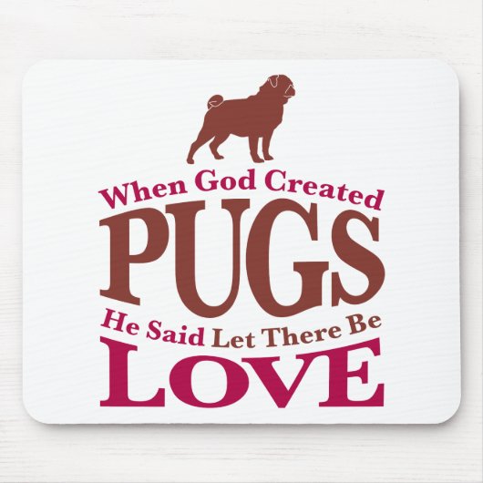 神がパグを創造したとき マウスパッド (正面)