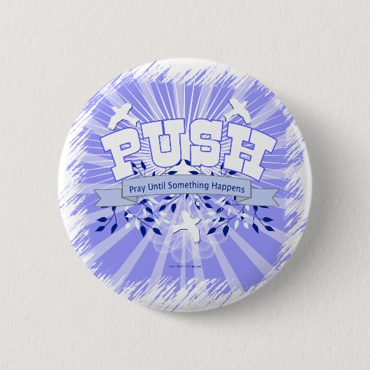 神が何かを起こすまで祈り続けろ 缶バッジ (正面)