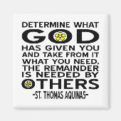 神が何を持っているか与えを決定する引用文 マグネット (正面)