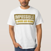 神が始める場所は不可能 - キリスト教の信仰 Tシャツ (正面)