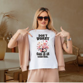 神が支配されていることを心配するな Tシャツ