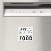 神が痩せたかったら食べ物を創造しなかったはずだ マグネット (インサイチュ (食洗機))