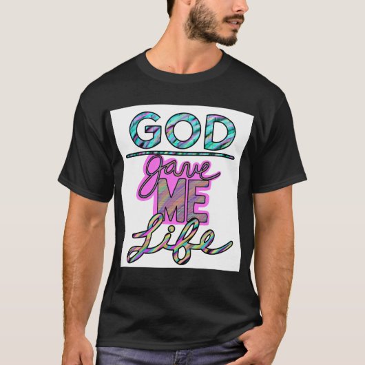 神が私に命を与えたTシャツ Tシャツ (正面)