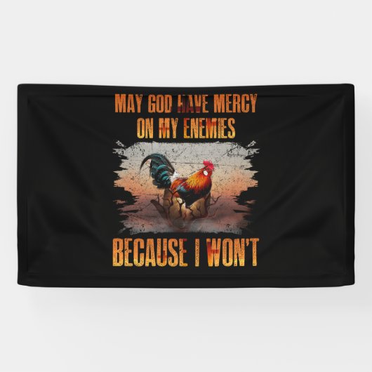 神が私の敵に慈悲を与えられますように 横断幕 (横)