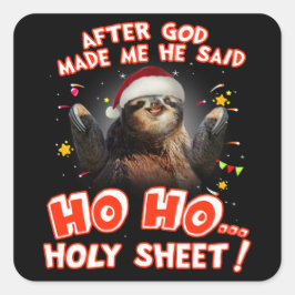 神が私を作った後の怠惰な彼はホホホホーホーホーホリーシートと言った スクエアシール