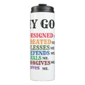 **神が私を創造**熱タンブラー タンブラー (正面)