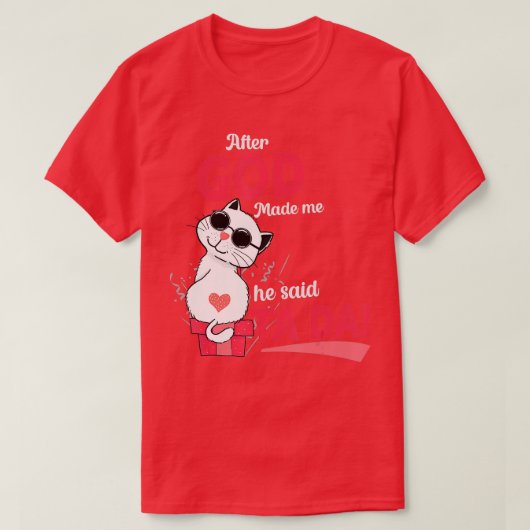 神が私を造られた後、彼は多田と言った Tシャツ (デザイン正面)
