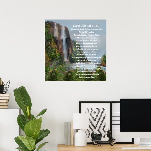 神が詩のポスター与えを持っているもの ポスター (ホームオフィス)