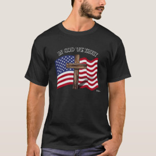 神で私達は険しい十字および米国の旗と信頼します Tシャツ