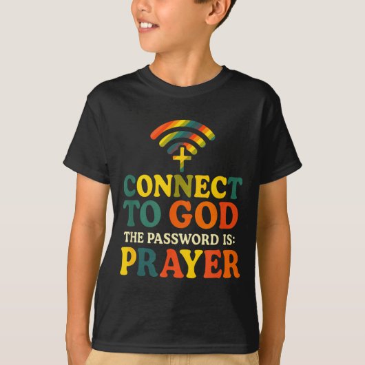 神とつながる - キリスト教信仰祈り Tシャツ (正面)
