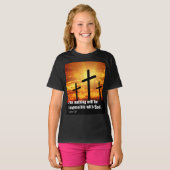 神とともに不可能なことはないからです。 Tシャツ (正面フル)