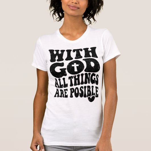 神との宗教的キリスト教信仰引用文 Tシャツ (正面)