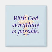 神と全てが可能である – 磁石 (正面)