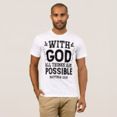 神と共にあらゆることが可能 マタイによる福音書19:26 Tシャツ (正面フル)