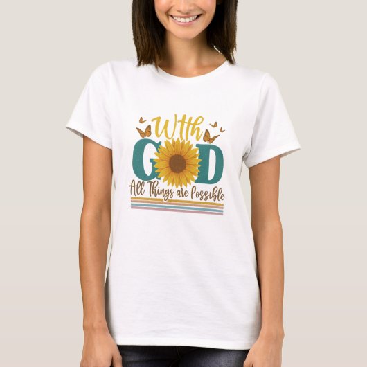 神と共にあらゆることが可能 Tシャツ (正面)