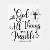 神と共に、すべてのことが可能である – マタイ19:26 フリースブランケット (正面)