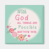 神と共に、すべてのことが可能である(光ティール（緑がかった色）) マグネット (正面)