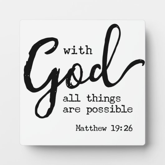 神と共に、すべてのものは可能であるマタイ19:26 フォトプラーク (正面)