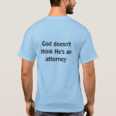 神と弁護士の違いは何ですか。 Tシャツ (裏面)
