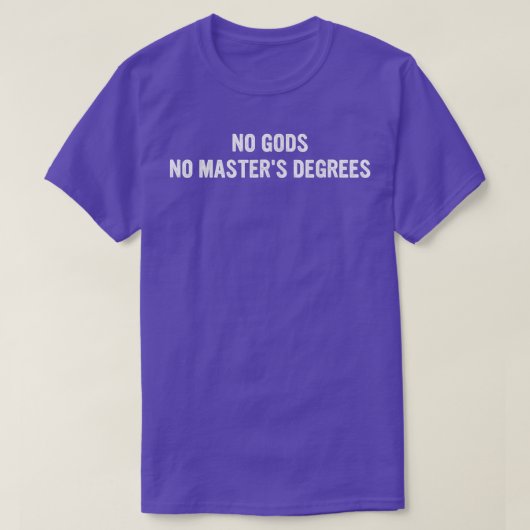 神なしマスターの学位アパレルTシャツ Tシャツ (デザイン正面)