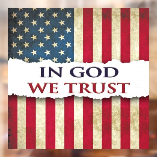 神において私たちは信頼、信仰、自由、伝統 グランジ ウィンドウサイン (シート2)