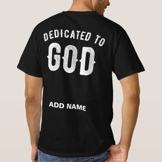 神に捧げカスタマイズ可能な白カッコいい文字 Tシャツ (裏面)