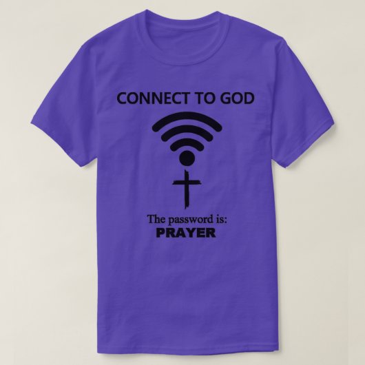 神に接続するパスワードは祈りの言葉 Tシャツ (デザイン正面)