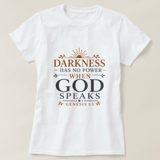 神のお言葉には闇は無力 Tシャツ (デザイン正面)