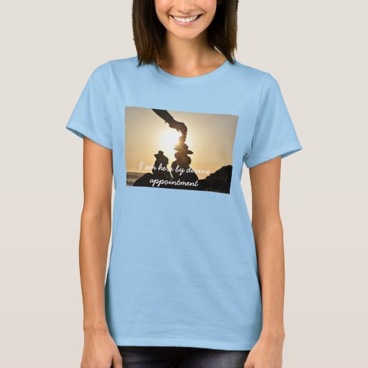 神のアポイントメントでここに居る Tシャツ (正面)