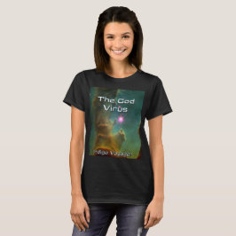 神のウイルスを促進するTシャツ Tシャツ