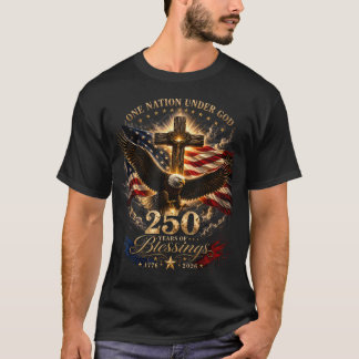 神の下なる一つの国家 250年 250周年記念 Tシャツ