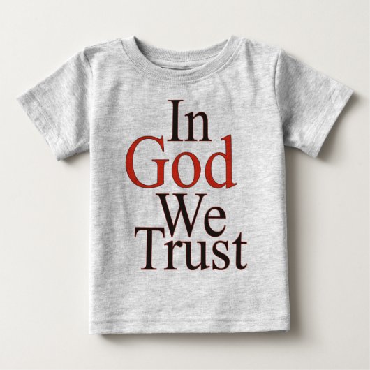 神の中で我々は信頼する ベビーTシャツ (正面)