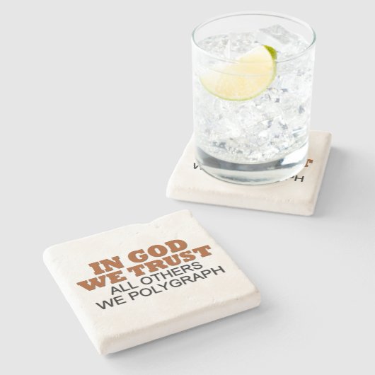 神の中で私たちは信じています。その他すべてのWeポリグラフ ストーンコースター (横)