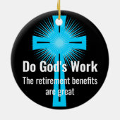 神の働きをすれば、退職金は素晴らし セラミックオーナメント (裏面)
