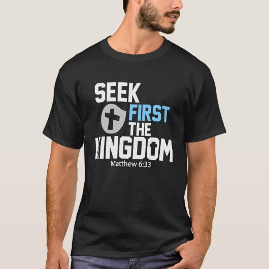 神の国を第一に求めよ キリスト教 聖書の言葉 Tシャツ (正面)
