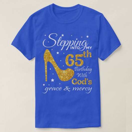 神の御恵みとともに65誕生日に踏み込む Tシャツ (デザイン正面)