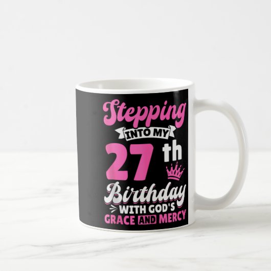 神の恵みとともに私の27歳の誕生日を迎える コーヒーマグカップ (右)