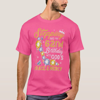 神の恵みとともに私の62歳の誕生日を迎える女性たち Tシャツ