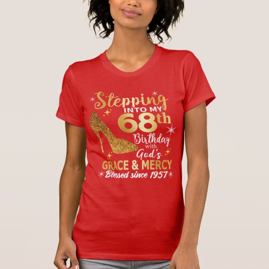 神の恵みとともに68歳の誕生日を迎える Tシャツ (正面)