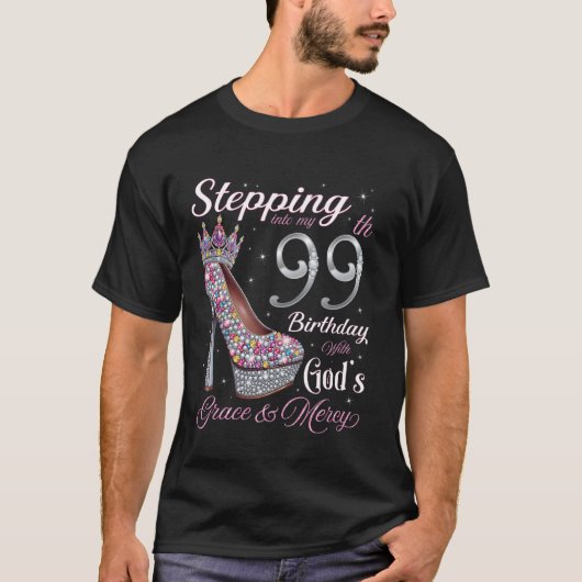 神の恵みとともに99歳の誕生日を迎える Tシャツ (正面)