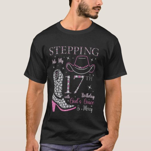 神の恵みによって私の17誕生日に踏み込む Tシャツ (正面)
