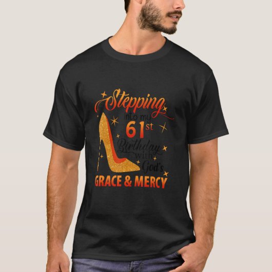 神の恵みによって61番目の誕生日に踏み込む Tシャツ (正面)