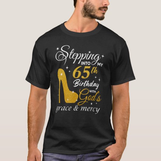 神の恵みによって65誕生日に踏み込む Tシャツ (正面)
