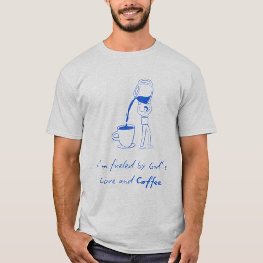 神の愛とコーヒーで活力が湧く Tシャツ (正面)