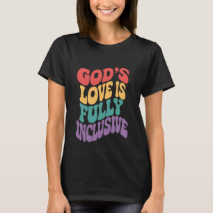 神の愛はすべての人を包み込む キリスト教 イエス・キリスト レズビアン・ゲイ・バイセクシャル・トラン Tシャツ