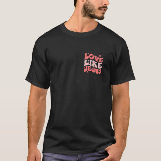 神の愛 キリスト教の愛 イエスのように愛する 引用 Tシャツ