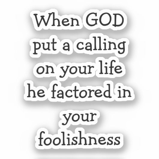 神の感動的呼びおもしろい声についての引用文 シール (正面)